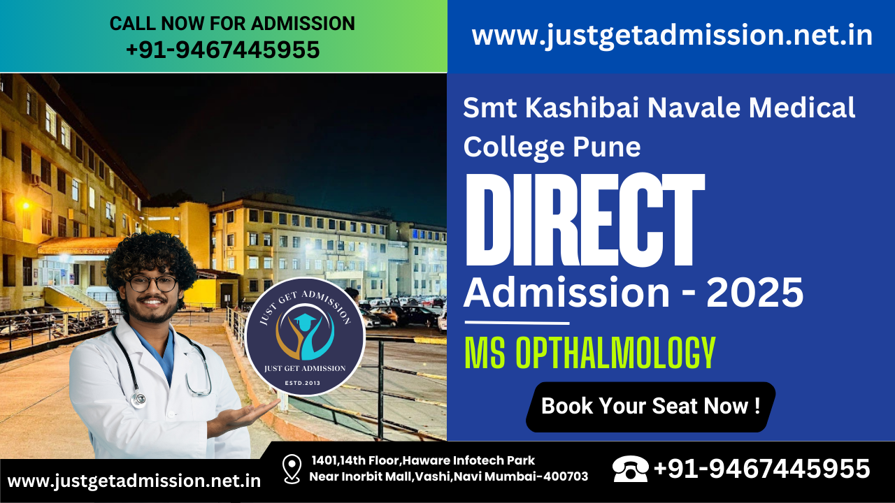 9372261584@Direct MS Opthalmology Admission In Smt Kashibai Navale Medical College Pune